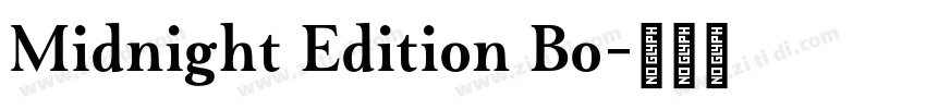 Midnight Edition Bo字体转换 Midnight Edition Bo字体转换